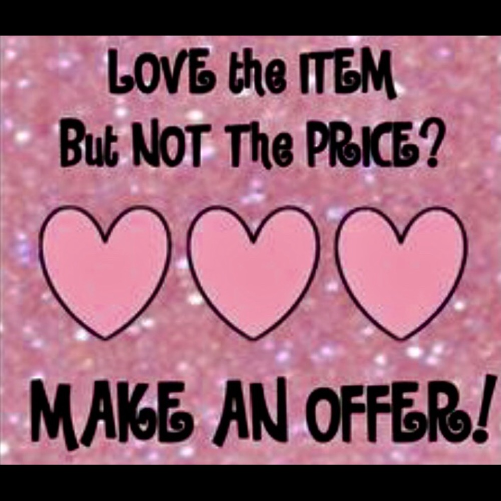 MAKE ME AN OFFER! 💕 PLEASE USE OFFER BUTTON